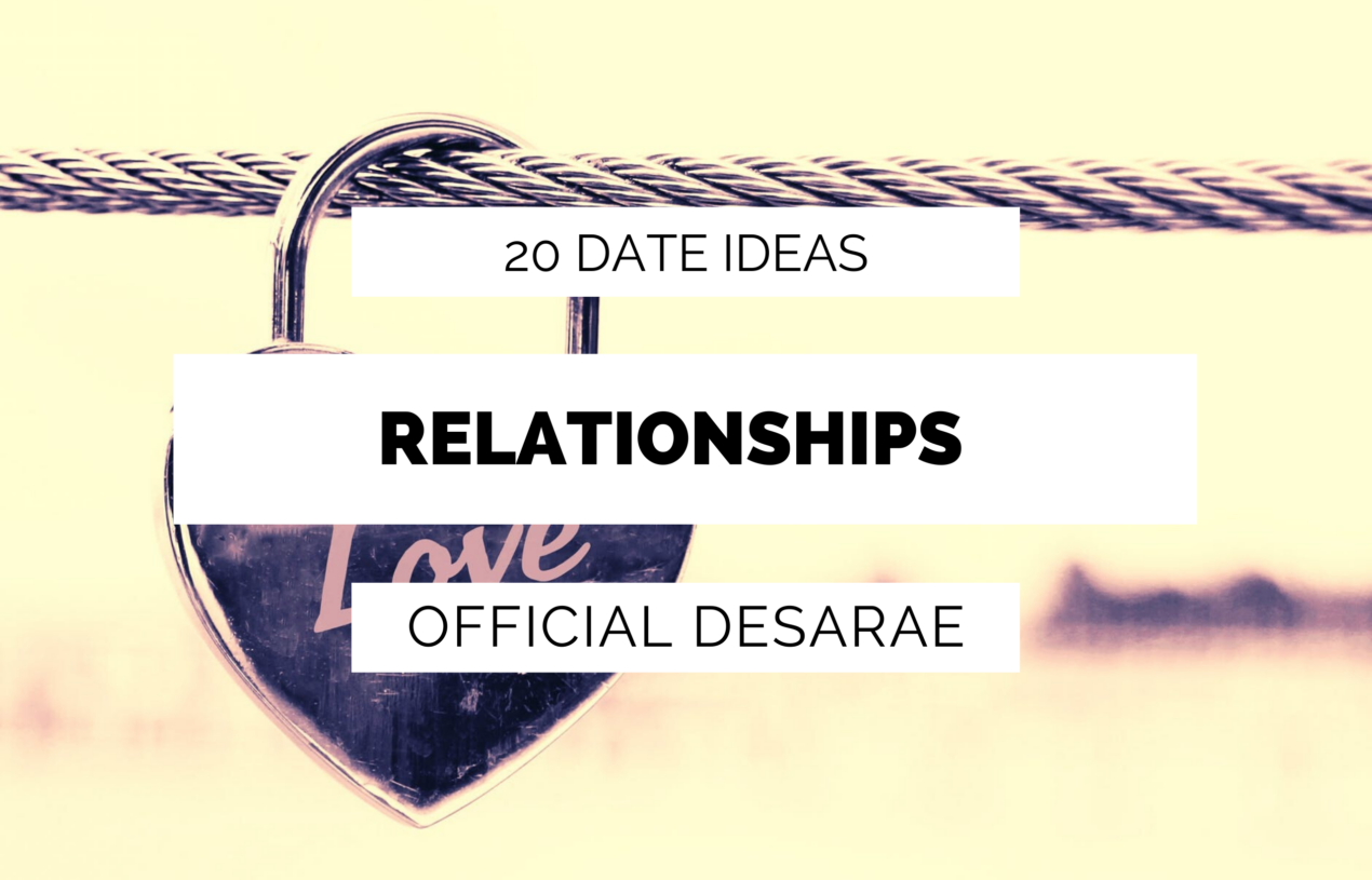 Relationships | 20 Date Ideas